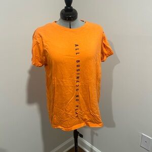 Forever 21 Orange Graphic Tee - All Business No Play